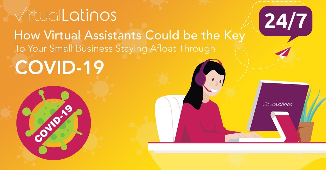 How Virtual Assistants Could Be The Key To Your Small Business Staying Afloat Through COVID-19